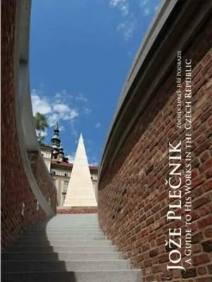 Zlevněný Jože Plečnik - a Guide to His Works in the Czech Republic