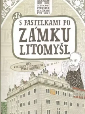 S pastelkami po zámku Litomyšl Víkendová Akce