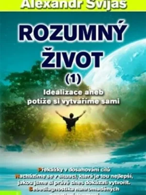 Rozumný život 1. Oblíbený