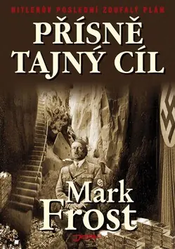 Přísně tajný cíl Aktuální