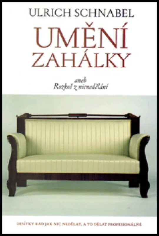 Umění zahálky Novinka