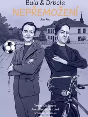 Bula & Drbola : nepřemožení Ihned K Objednání