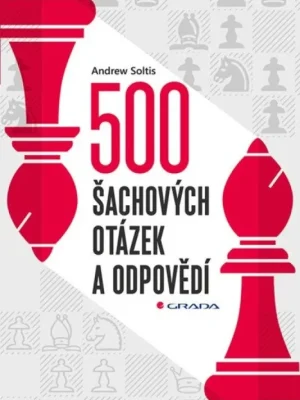 Cenově Výhodný 500 šachových otázek a odpovědí : Pro všechny šachisty